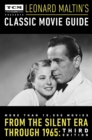 Image for Turner Classic Movies Presents Leonard Maltin&#39;s Classic Movie Guide