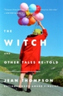 Image for The witch and other tales retold