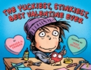 Image for The Yuckiest, Stinkiest, Best Valentine Ever