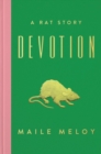 Image for Devotion: A Rat Story