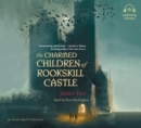 Image for Charmed Children of Rookskill Castle