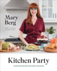 Image for Kitchen Party: Effortless Recipes for Every Occasion