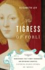 Image for The Tigress of Forli