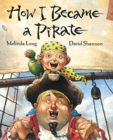Image for How I Became a Pirate
