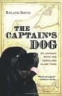 Image for The Captain&#39;s Dog : My Journey with the Lewis and Clark Tribe