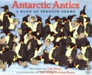 Image for Antarctic Antics : A Book of Penguin Poems