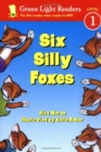 Image for Six Silly Foxes