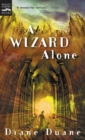 Image for A Wizard Alone : The Sixth Book in the Young Wizards Series