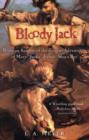 Image for Bloody Jack : Being an Account of the Curious Adventures of Mary &quot;Jacky&quot; Faber, Ship&#39;s Boy
