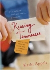 Image for Kissing Tennessee : and Other Stories from the Stardust Dance