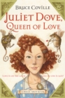 Image for Juliet Dove, Queen of Love : A Magic Shop Book
