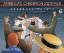 Image for America&#39;s Champion Swimmer : Gertrude Ederle
