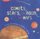 Image for Comets, Stars, the Moon and Mars