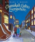 Image for Chanukah Lights Everywhere : A Hanukkah Holiday Book for Kids