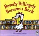Image for Beverly Billingsly Borrows a Book