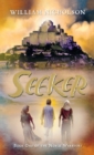Image for Seeker : Book One of the Noble Warriors