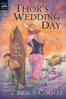 Image for Thor&#39;s Wedding Day : By Thialfi, the goat boy, as told to and translated by Bruce Coville