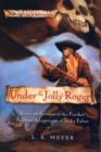 Image for Under the Jolly Roger  : being an account of the further nautical adventures of Jacky Faber