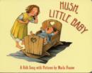 Image for Hush, little baby  : a folk song with pictures