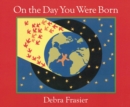 Image for On the Day You Were Born Board Book