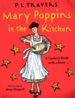 Image for Mary Poppins in the Kitchen : A Cookery Book with a Story