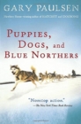Image for Puppies, Dogs, and Blue Northers