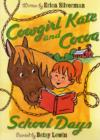 Image for Cowgirl Kate and Cocoa  : school days