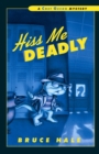 Image for Hiss Me Deadly : A Chet Gecko Mystery