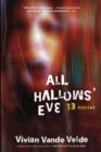 Image for All Hallows&#39; Eve  : 13 stories