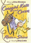 Image for Cowgirl Kate and Cocoa: Rain or Shine