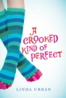 Image for A crooked kind of perfect