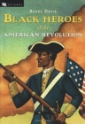 Image for Black Heroes of the American Revolution