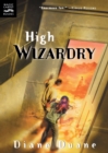 Image for High Wizardry : The Third Book in the Young Wizards Series