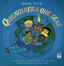 Image for Quienquiera Que Seas : Whoever You Are (Spanish edition)