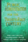 Image for Public Administration for the Twenty-First Century