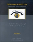 Image for The Human Perspective : Readings in World Civilization, Volume II: The Modern World Through the Twentieth Century