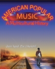 Image for American Popular Music : A Multicultural History