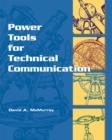Image for Power Tools for Technical Communication
