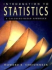 Image for Introduction to Statistics : A Calculus-Based Approach