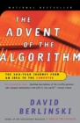 Image for The Advent Of The Algorithm : The 300-Year Journey from an Idea to the Computer