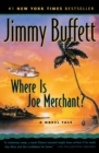Image for Where Is Joe Merchant?