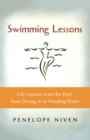 Image for Swimming Lessons : Life Lessons from the Pool, from Diving in to Treading Water