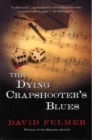 Image for Dying Crapshooter&#39;s Blues