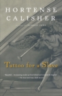 Image for Tattoo For A Slave
