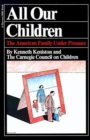 Image for All Our Children : The American Family under Pressure