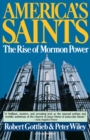 Image for America&#39;s Saints : Rise Of Mormon Power