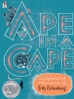 Image for Ape in a Cape : An Alphabet of Odd Animals