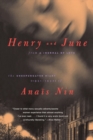 Image for Henry And June : From &quot;A Journal of Love&quot; -The Unexpurgated Diary of Anais Nin (1931-1932)