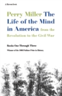 Image for The Life Of The Mind In America : From the Revolution to the Civil War: A Pulitzer Prize Winner