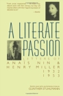 Image for A Literate Passion : Letters of Anais Nin &amp; Henry Miller, 1932-1953